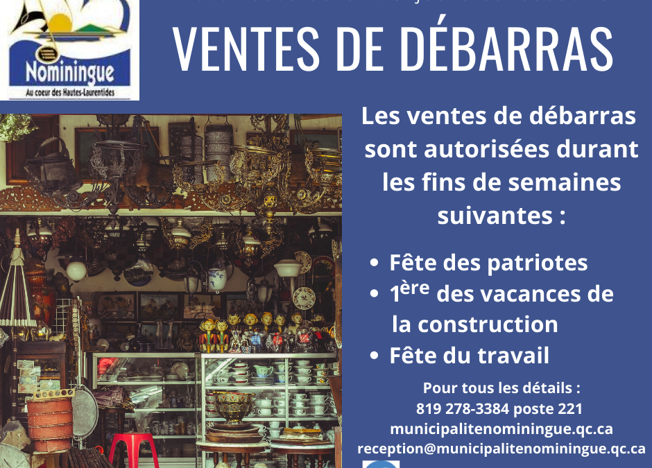 Ventes de débarras autorisées durant 3 fins de semaine par année!